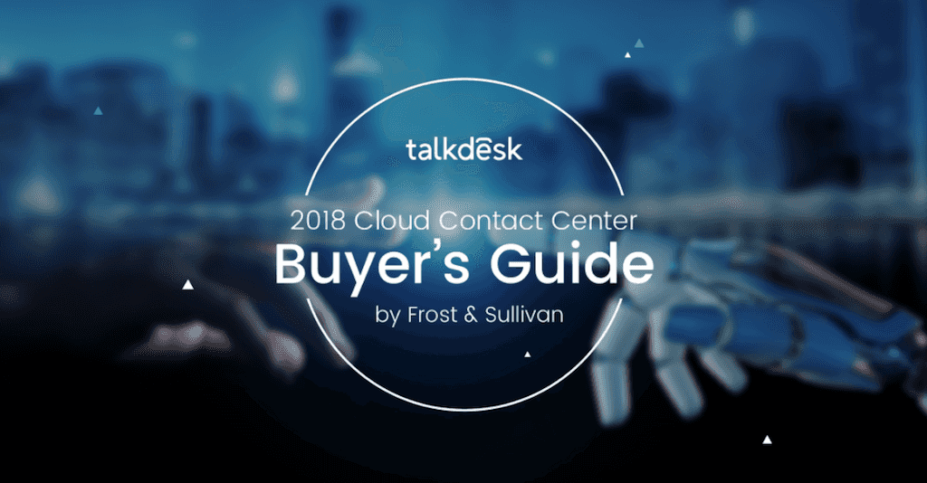 2018 Cloud Contact Center Frost & Sullivan Buyer's Guide