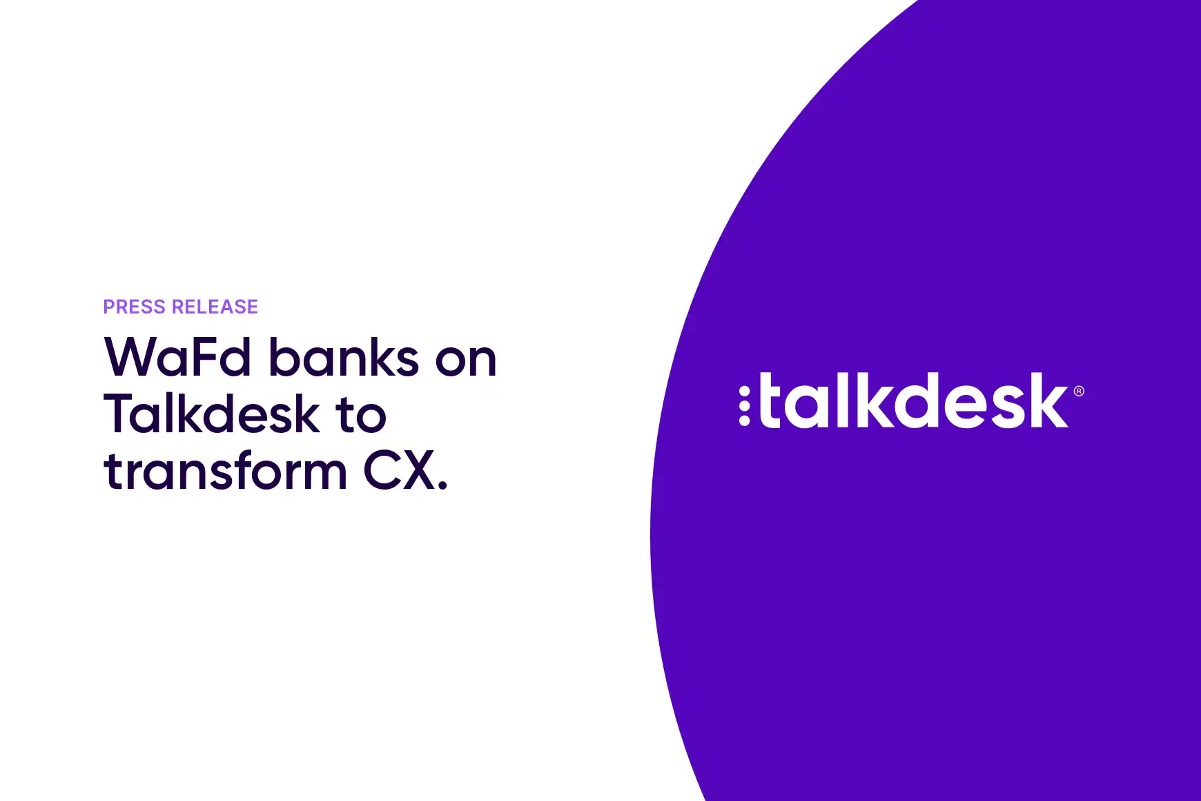WaFd Banks on Talkdesk to Transform Customer Experiences