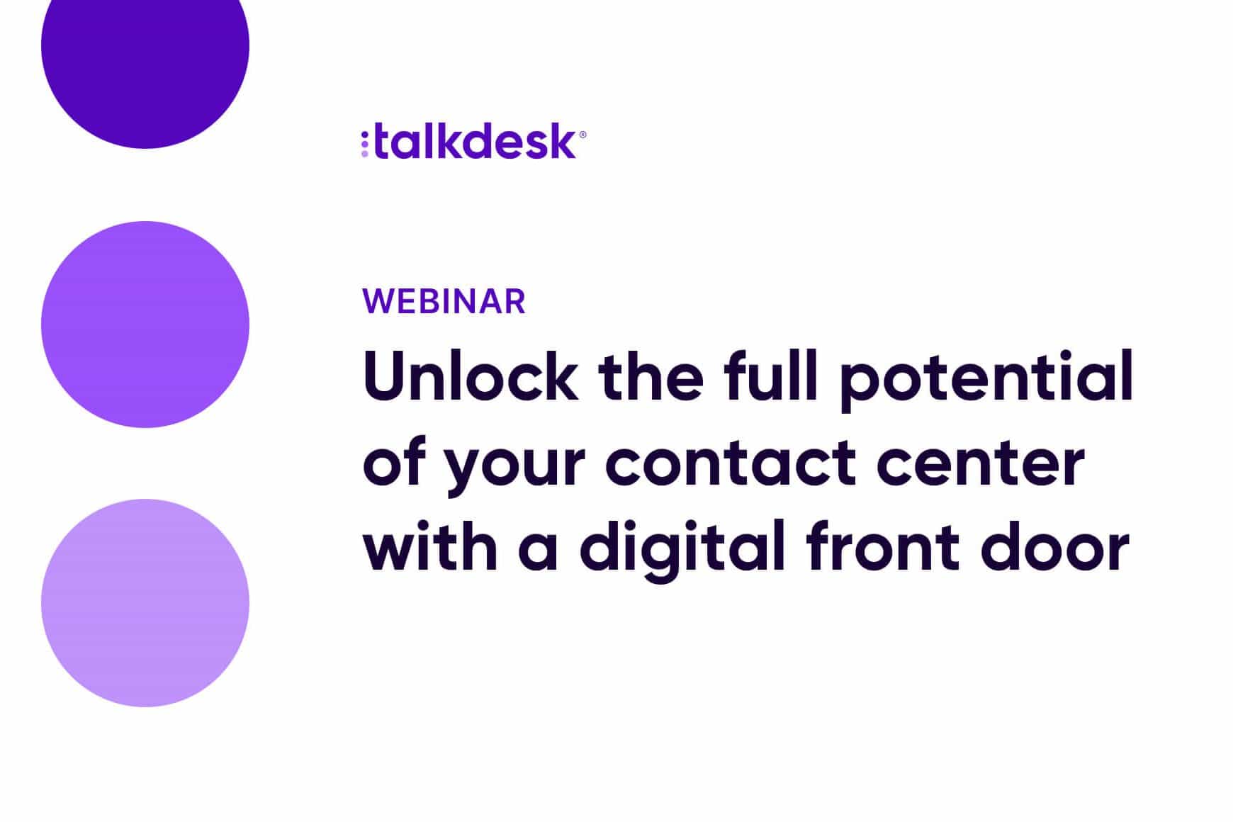 Unlock the full potential of your contact center with a digital front door