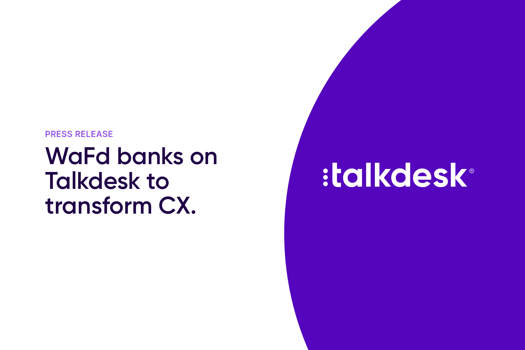 WaFd Banks on Talkdesk to Transform Customer Experiences