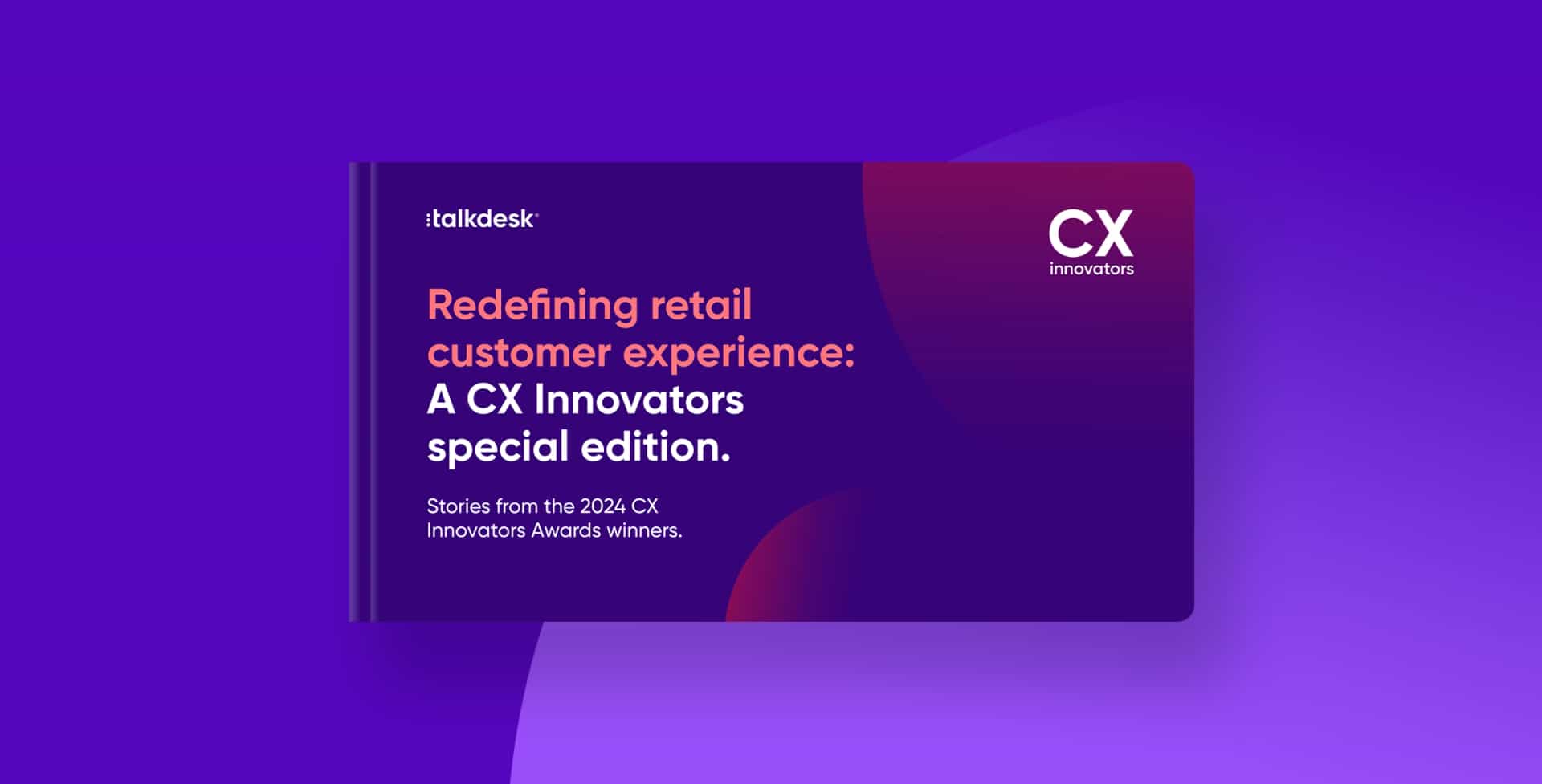 Redefining Retail Customer Experience A Cx Innovators Special Edition