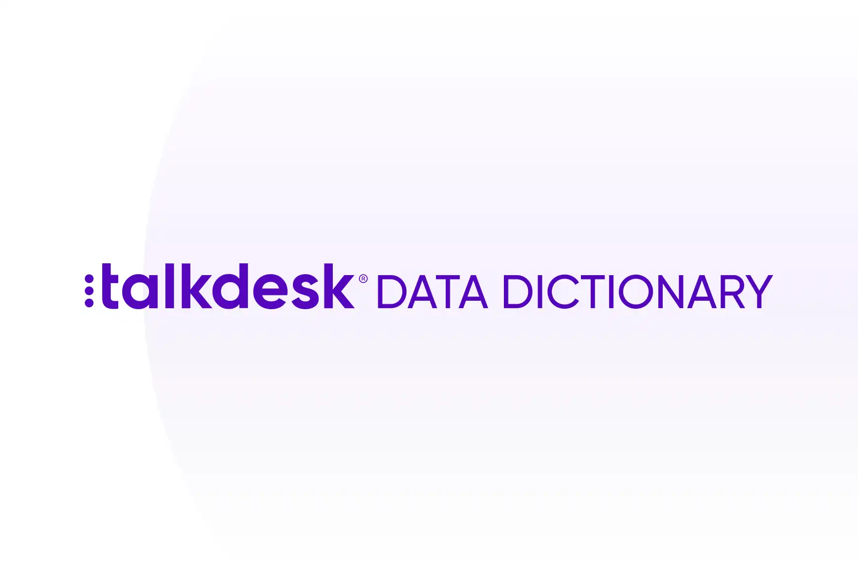 Talkdesk Data Dictionary Documentation
