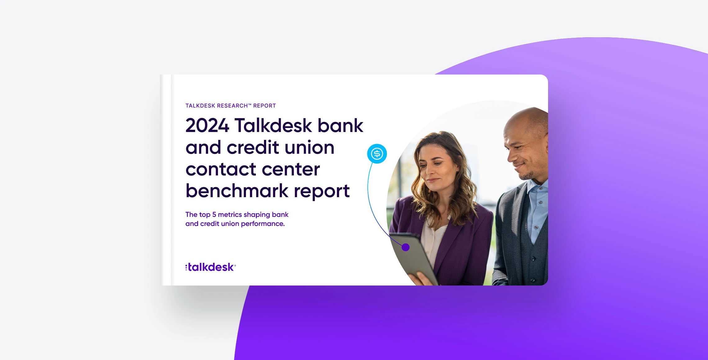 2024 Talkdesk Bank Credit Union Contact Center Benchmark
