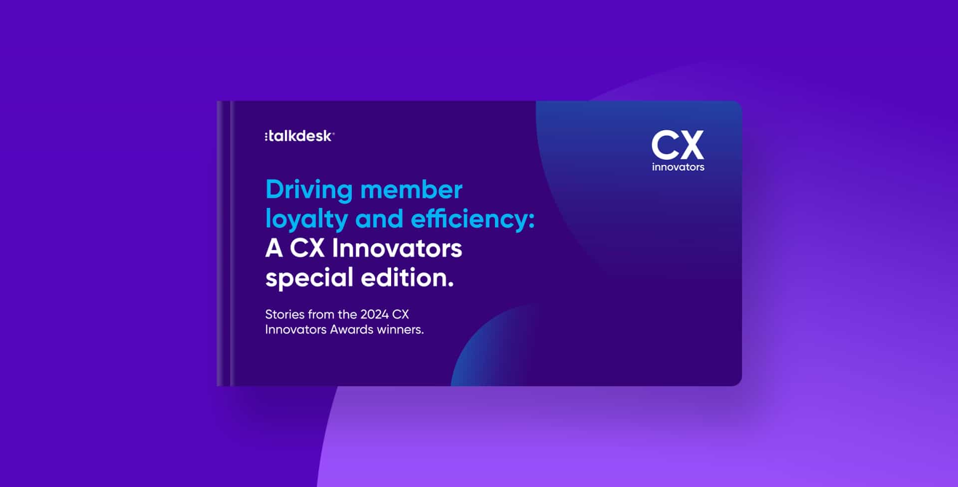 Driving Member Loyalty And Efficiency A Cx Innovators Special Edition