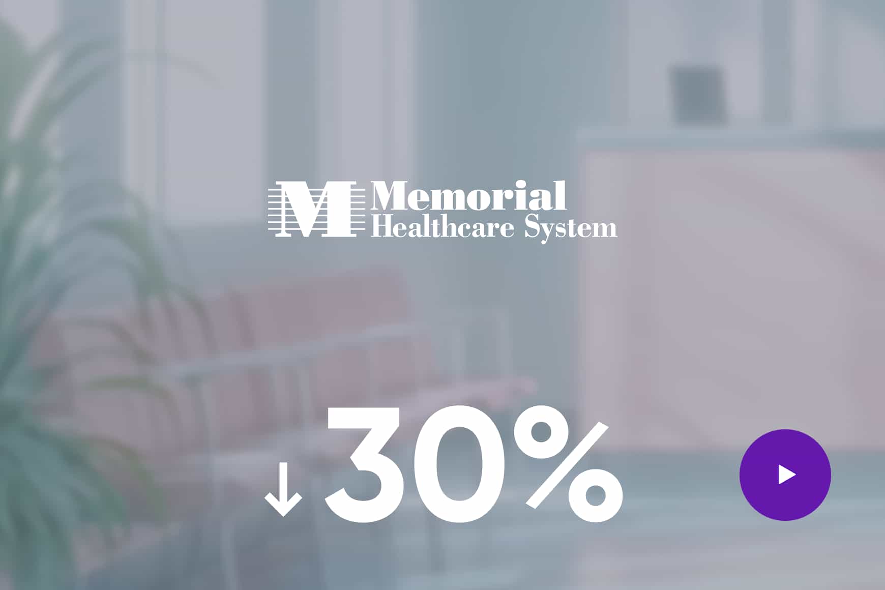 Memorial Healthcare System cut its initial abandonment rate while improving service levels by 30%