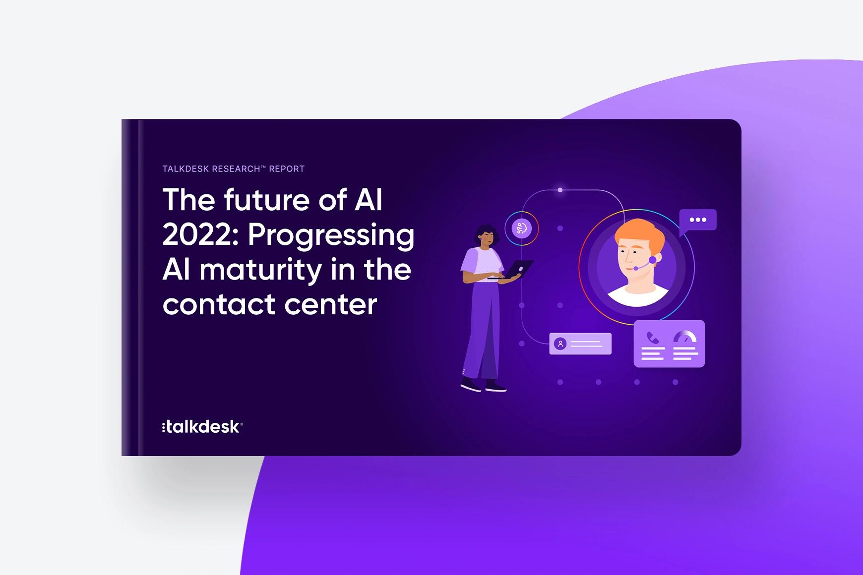 Il futuro dell'IA 2022: I progressi della maturazione dell'IA nel contact center