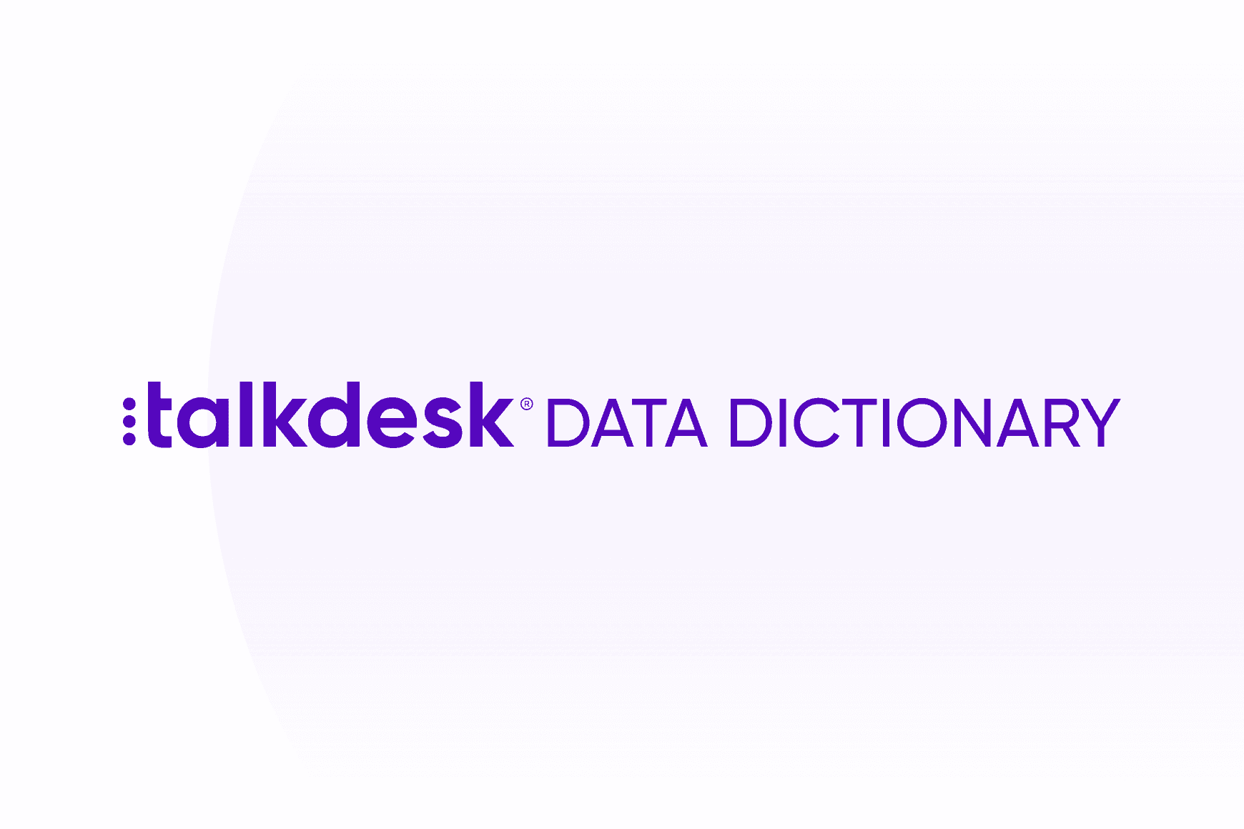 Talkdesk Data Dictionary Documentation