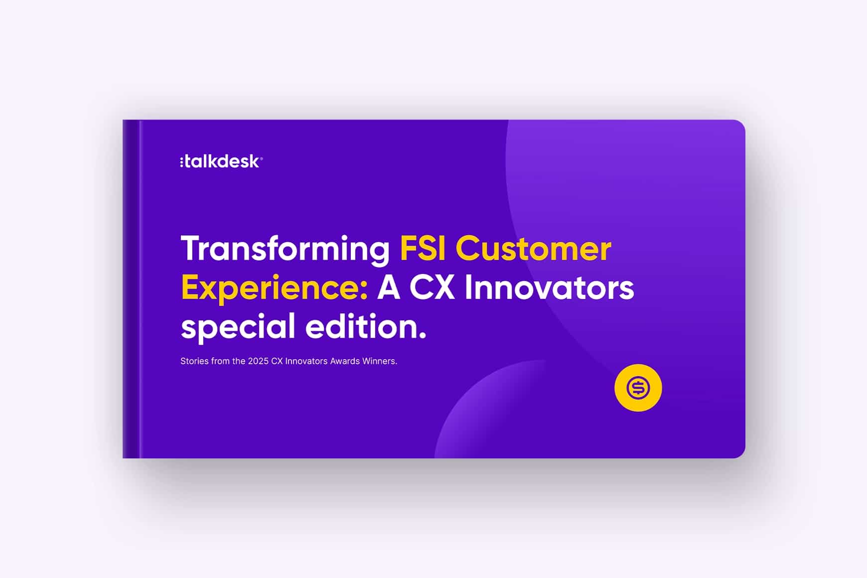 Transforming FSI Customer Experience: A CX Innovators special edition