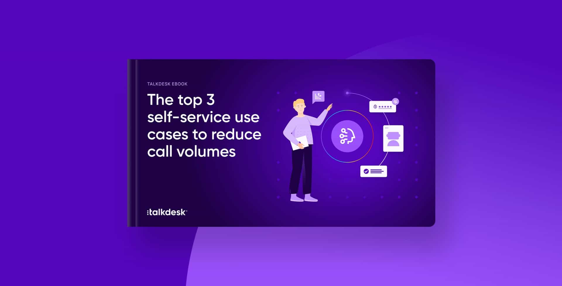 The Top 3 Self Service Use Cases To Reduce Call Volumes