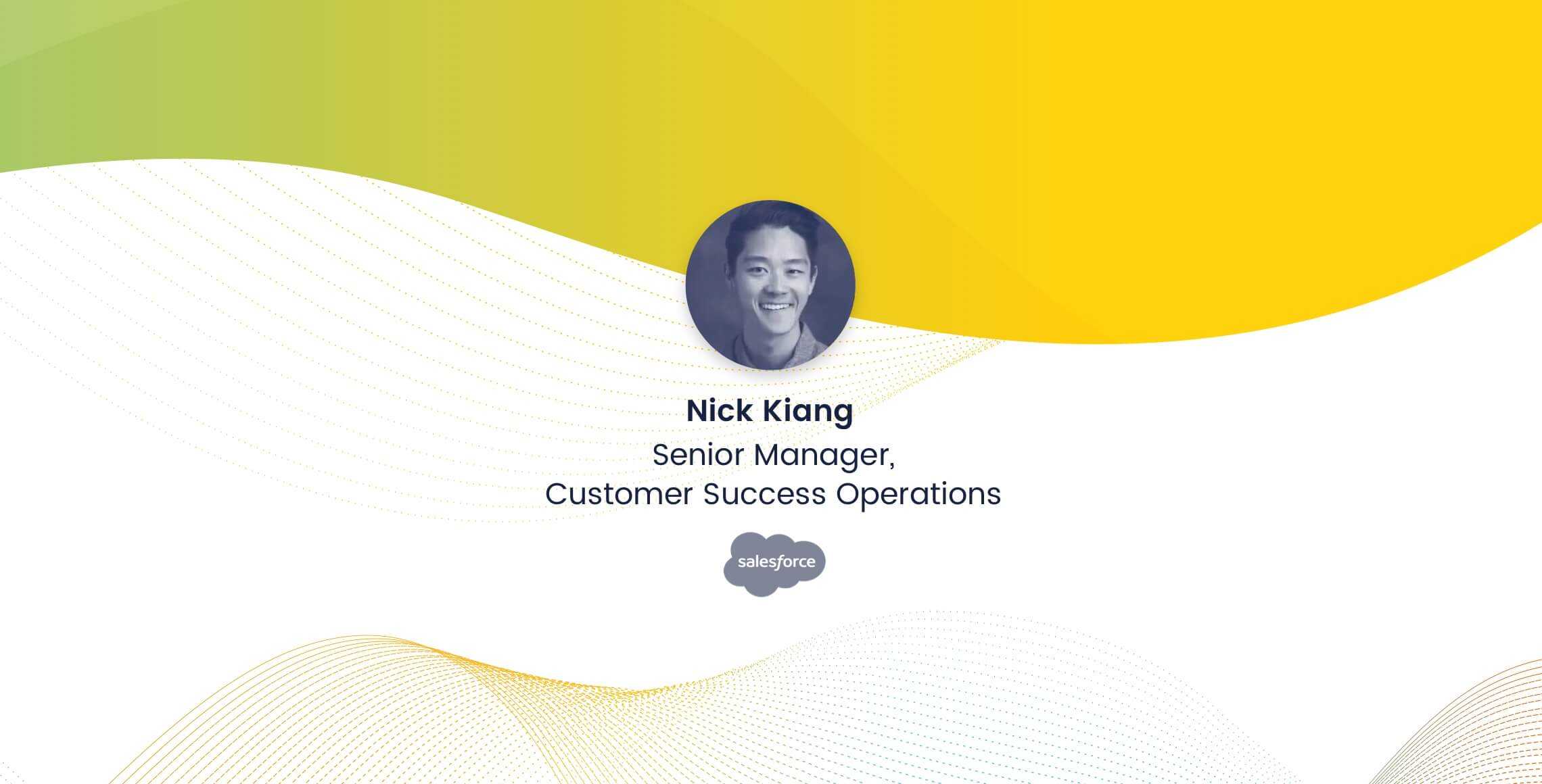 Nick Kiang, Senior Manager, Customer Success Operations, Patient Pop