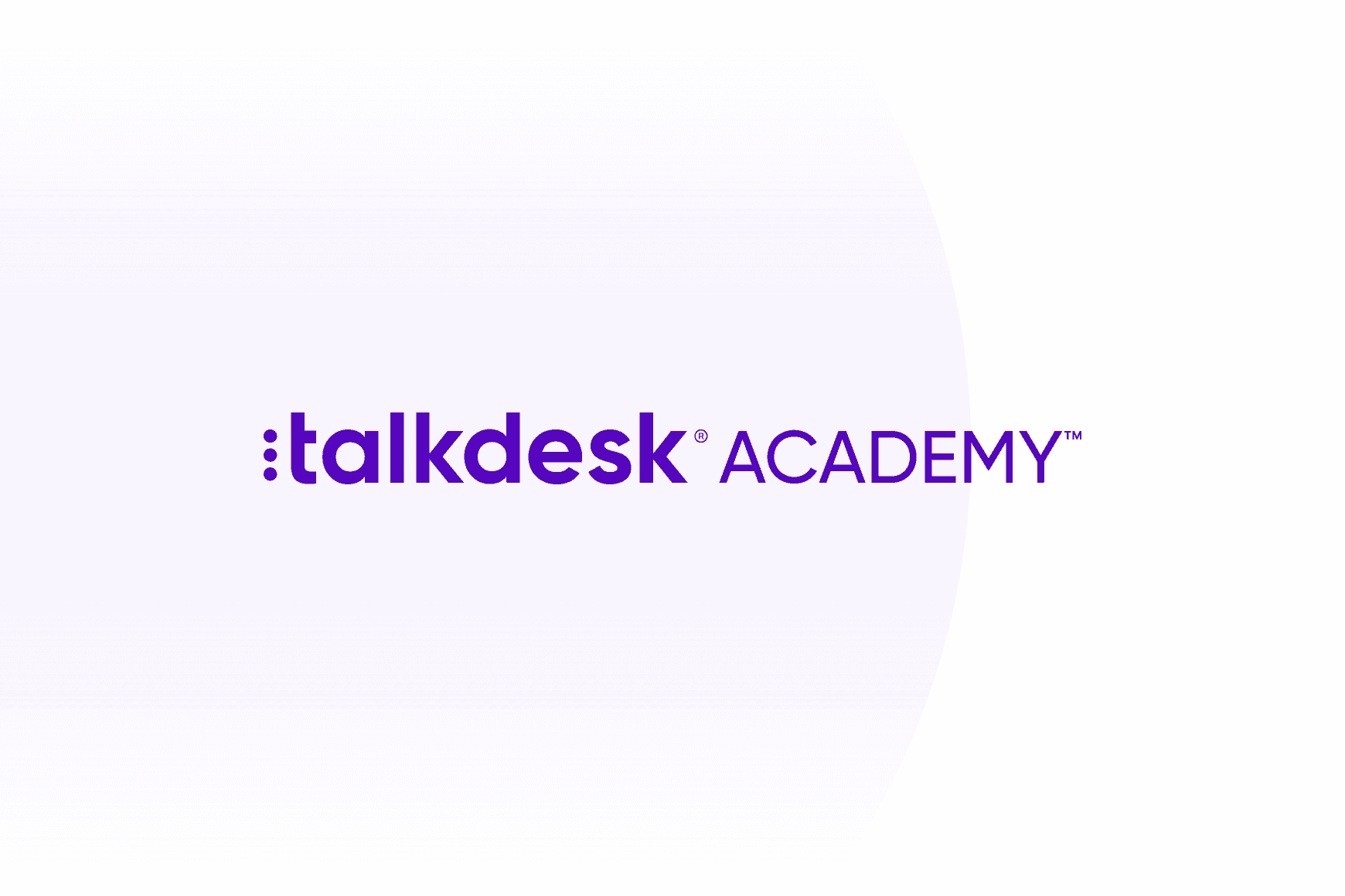 Talkdesk Academy Documentation